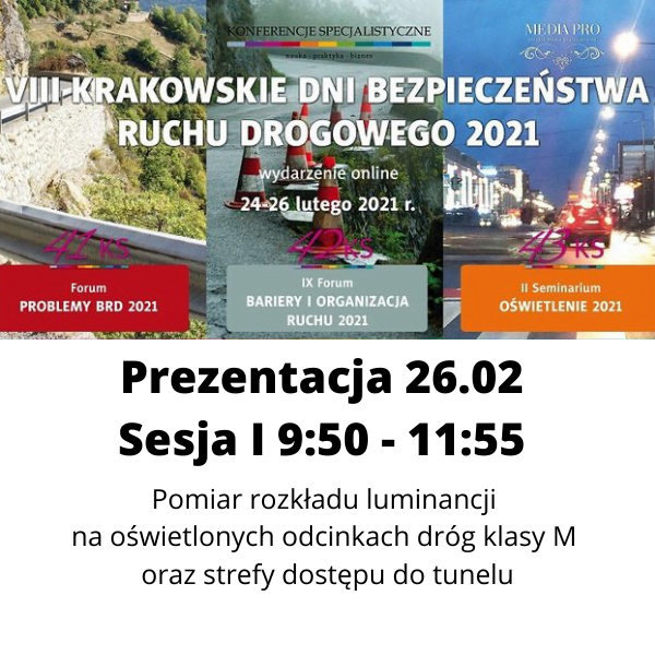 Krakowskie dni bezpieczeństwa ruchu drogowego 2021 pomiar rozkładu luminancji na drodze