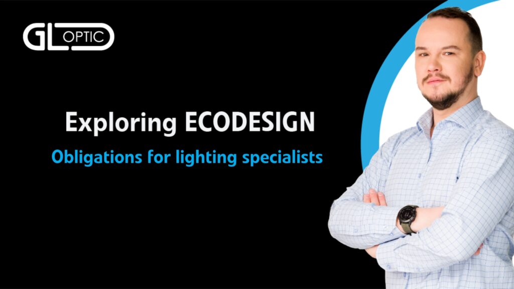 gl optic ecodesign obligations for lighting specialists