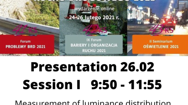 Measurement of luminance distribution on illuminated sections of M-class roads and tunnel access zones.